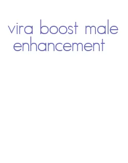 vira boost male enhancement
