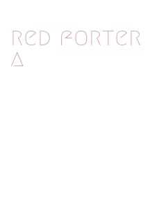 red fortera