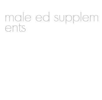 male ed supplements