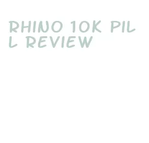 rhino 10k pill review