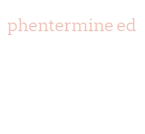phentermine ed