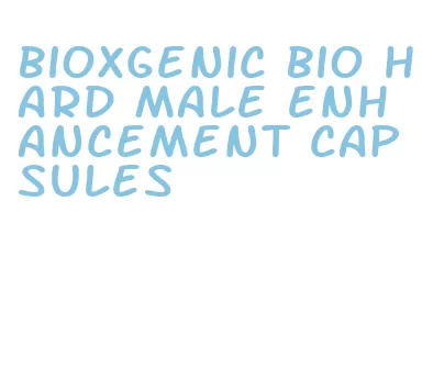bioxgenic bio hard male enhancement capsules