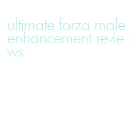 ultimate forza male enhancement reviews