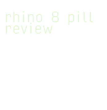 rhino 8 pill review