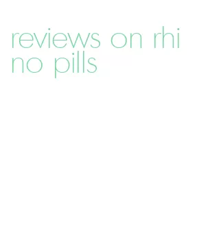 reviews on rhino pills