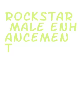 rockstar male enhancement