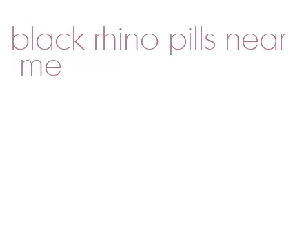 black rhino pills near me
