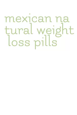 Top Weight Loss Pills Otc • Mexican Natural Weight Loss Pills • ﻿GMAC