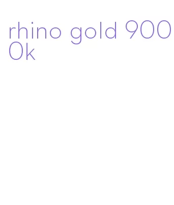 rhino gold 9000k