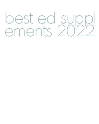 best ed supplements 2022