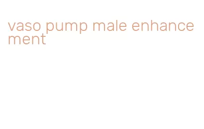 vaso pump male enhancement